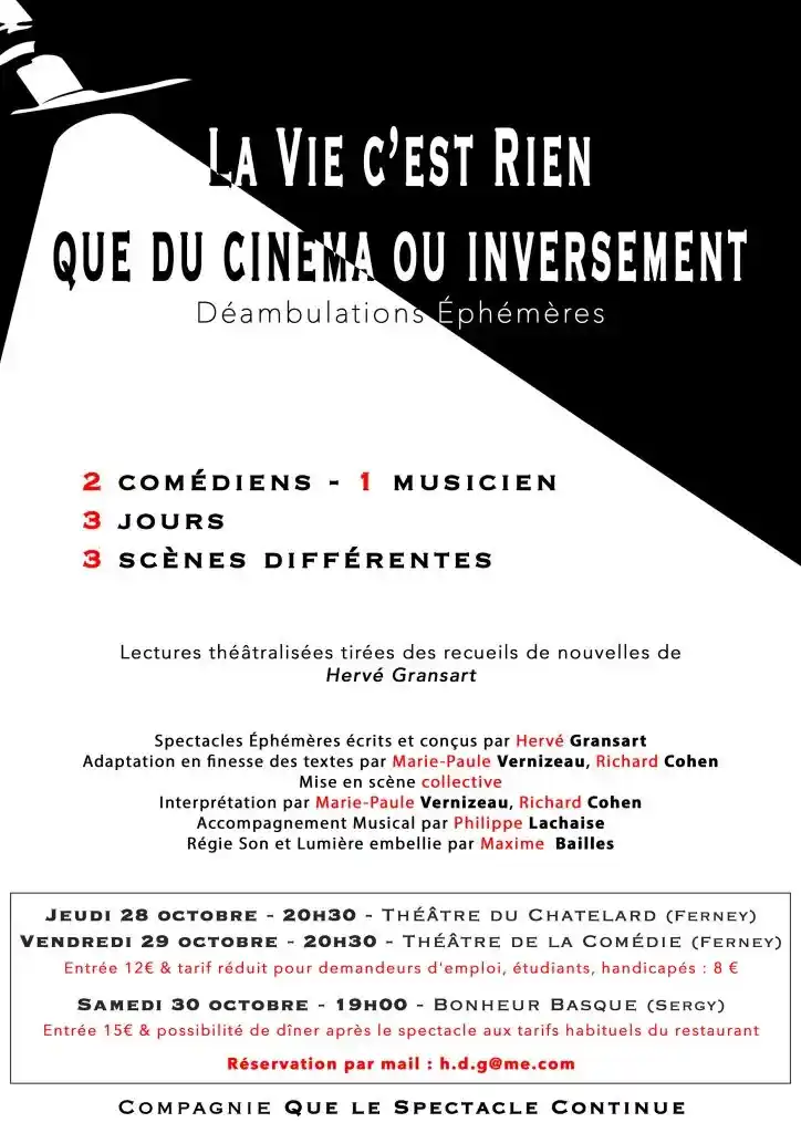 : Affiche de la lecture théâtralisée « La vie, c’est rien que du cinéma ou inversement : déambulations éphémères » de Hervé Gransart, avec la Compagnie Que le Spectacle Continue, à Ferney-Voltaire et Sergy, en octobre 2021.